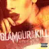 Glamour of the Kill - A Freak Like Me - Single